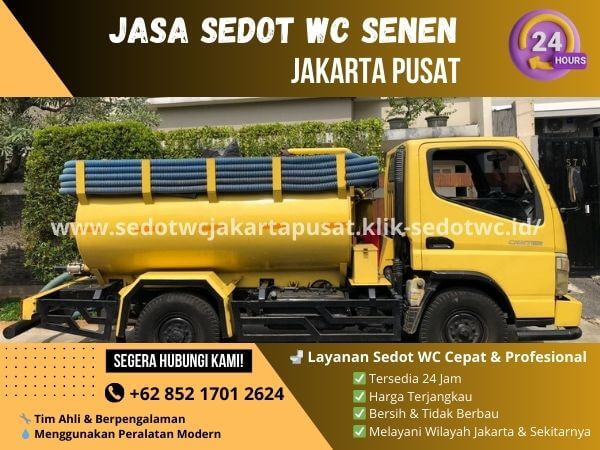 Layanan Jasa Sedot WC Senen, Jakarta Pusat